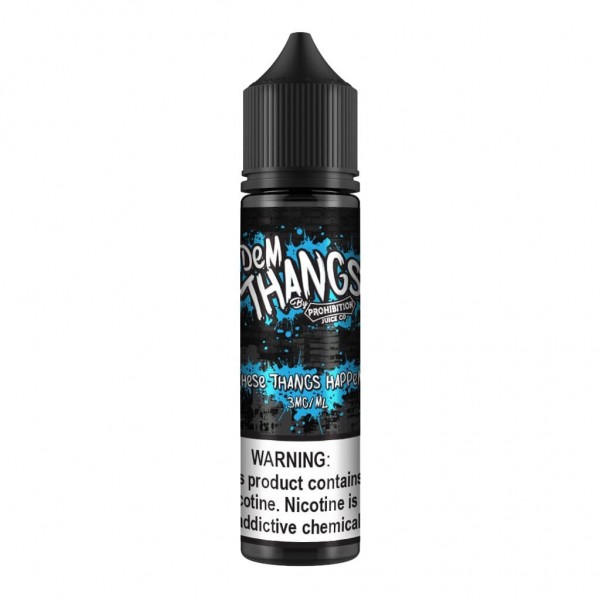 Dem Thangs - These Thangs Happen 60mL